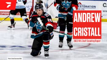 2023 NHL Draft Scouting Report, Highlights: Why Andrew Cristall Has Been One Of This Year's Most Polarizing Prospects
