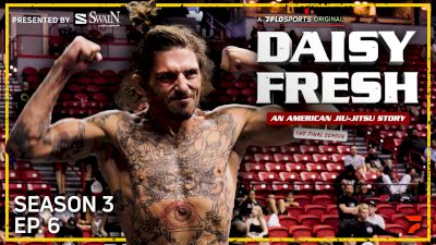 Daisy Fresh: An American Jiu-Jitsu Story (Season 3, Episode 6)