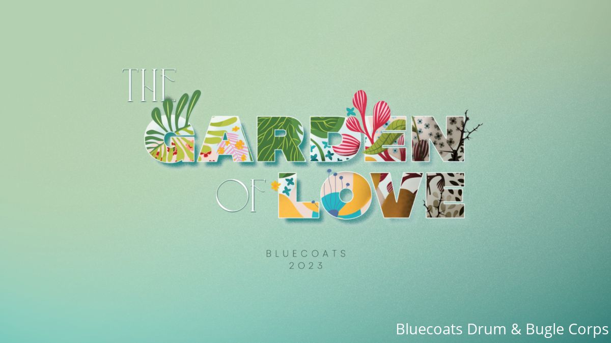Bluecoats Announce 2023 Program - "The Garden of Love"