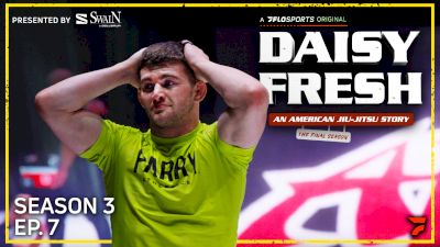 Daisy Fresh: An American Jiu-Jitsu Story (Season 3, Episode 7)