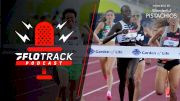 Top-3 Who Aren't On Team USA Yet, Semenya Ruling, DL Returns | The FloTrack Podcast (Ep. 619)