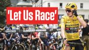 Jonas Vingegaard Message To Fans In Tour de France 2023 'Let Us Race'