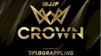 2024 IBJJF's The Crown | Live On Nov 17th