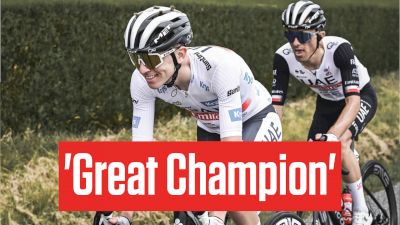Tadej Pogacar 'Great Champion' In Tour