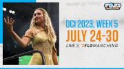 Weekly Watch Guide: DCI Shows Streaming This Week on FloMarching: Jul 24-30