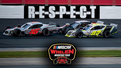 R-E-S-P-E-C-T: A Hot Topic On The NASCAR Whelen Modified Tour