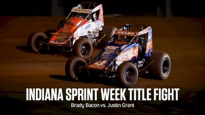 Indiana Sprint Week Title Comes Down To Brady Bacon vs. Justin Grant