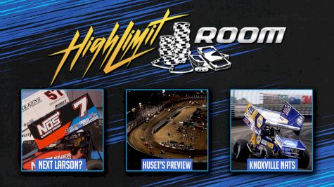 Corey Day Is Good, Knoxville Nationals & Huset's Preview | High Limit Room (Ep. 9)