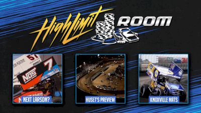 Corey Day Is Good, Knoxville Nationals & Huset's Preview | High Limit Room (Ep. 9)