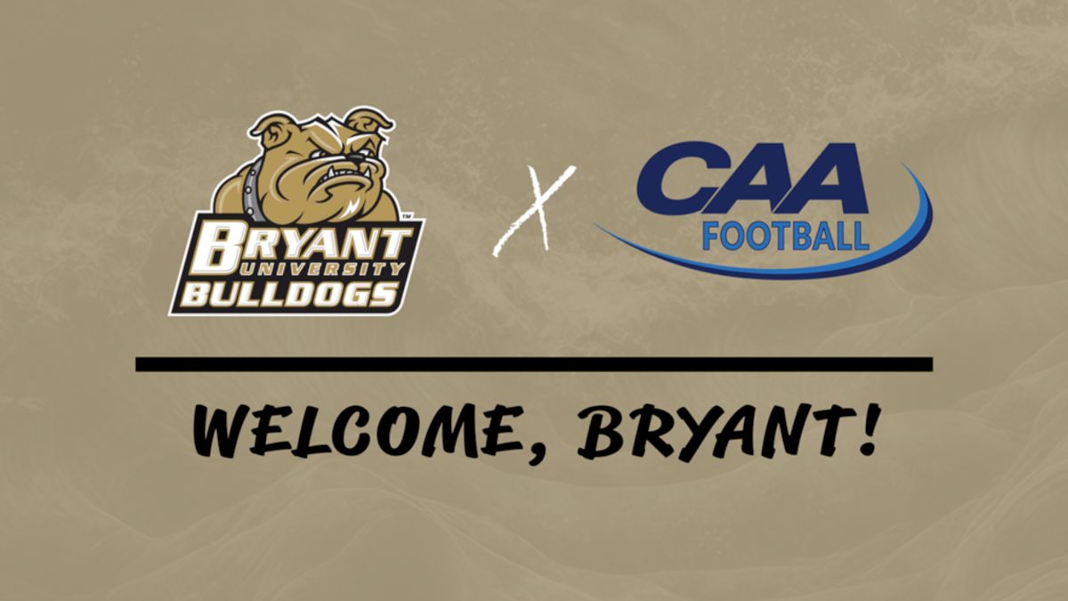 CAA Football Welcomes Bryant University As Its Newest Member In 2024