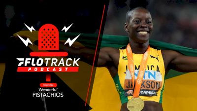 Shericka Jackson OMG! 21.41! World Champs Day 7 Recap | The FloTrack Podcast (Ep. 631)