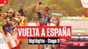 Highlights: 2023 Vuelta a España Stage 9 - Crosswinds, Primoz Roglic Time Grab