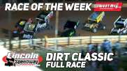 Sweet Mfg Race Of The Week: Dirt Classic at Lincoln Speedway