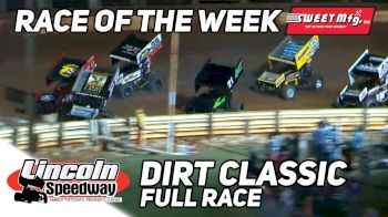 Sweet Mfg Race Of The Week: Dirt Classic at Lincoln Speedway