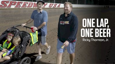 One Lap, One Beer: Ricky Thornton, Jr.