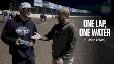 One Lap, One Water: Hudson O'Neal