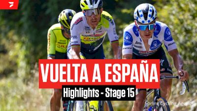Highlights: 2023 Vuelta a España Stage 15 - Remco Evenepoel Pays To Wiser Rui Costa