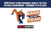 ESPN to Host Inaugural Band of the Year National Championship on Dec. 15