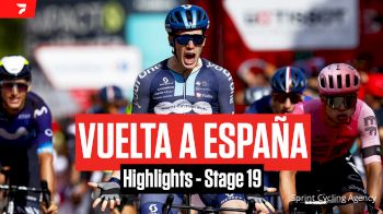 Highlights: Vuelta a España Stage 19
