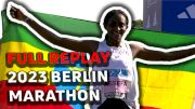 2023 Berlin Marathon: Full Replay (Women's Marathon World Record, Tigst Assefa 2:11:53)