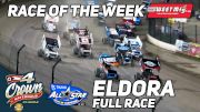 Sweet Mfg Race Of The Week: All Star Sprints at Eldora 4-Crown Nationals