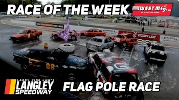 Sweet Mfg Race Of The Week: 2023 Flag Pole Race at Langley Speedway