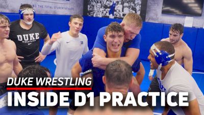 What It's Like Inside A D1 Wrestling Practice | Duke University