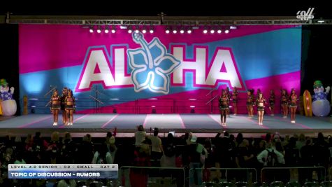 Topic of Discussion - Rumors [2025 L4.2 Senior - D2 - Small Day 2] 2025 Aloha Gatlinburg Showdown