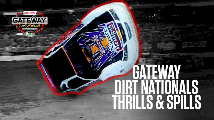 Gateway Dirt Nationals Best Of Thrills & Spills