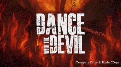 BREAKING: Troopers Announce 'Dance with the Devil' as 2024 DCI Show Title