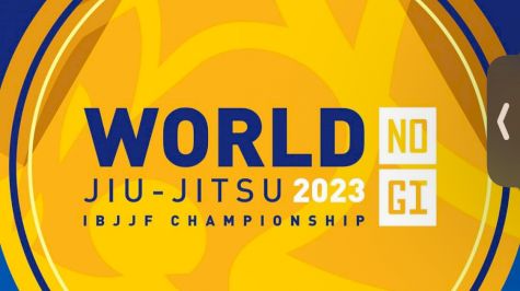 2023 World IBJJF Jiu-Jitsu No-Gi Championship