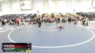 80 lbs Champ. Round 1 - Tyler Foster, WRCL Wrestling Club vs Matew Cowen, Mexico Wrestling