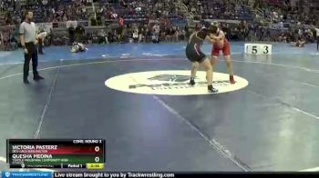 140 lbs Cons. Round 2 - Quesha Medina, Turtle Mountain Community High School vs Victoria Pasterz, Des-Lacs Burlington