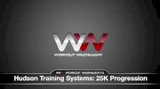 HUDSON TRAINING SYSTEMS: Workout | 25k Progression