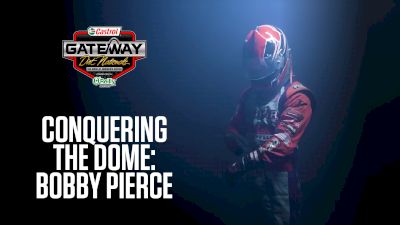 Conquering The Dome: Bobby Pierce