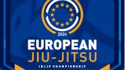 2024 European Jiu-Jitsu IBJJF Championship