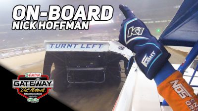 On-Board With Nick Hoffman During Thursday Gateway Dirt Nationals Win