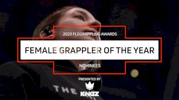 Vote NOW for 2023 Female Grappler Of The Year | FloGrappling Awards