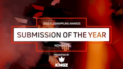 Vote NOW for 2023 Submission Of The Year | FloGrappling Awards