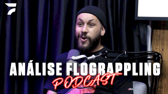 Podcast Análise FloGrappling com Carlos Arthur Jr.