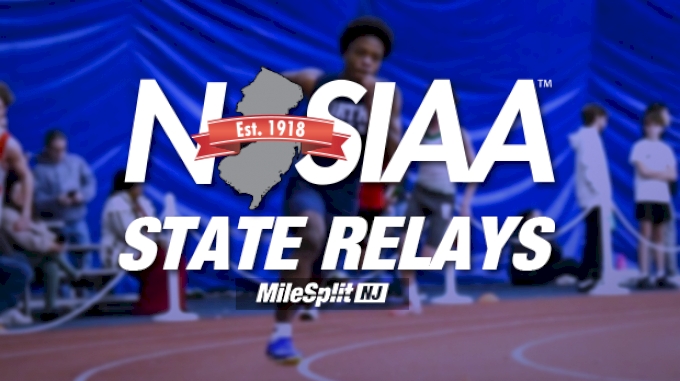 NJSIAA State Relays Watch Guide & Information 2024 - FloTrack