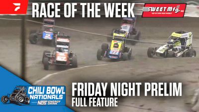 Sweet Mfg Race Of The Week: 2024 Chili Bowl Friday A-Main
