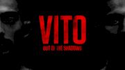 VITO: Out of the Shadows (Trailer)