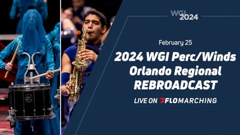 2024 REBROADCAST: WGI Perc/Winds Orlando Regional