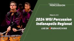 2024 WGI Percussion Indianapolis Regional