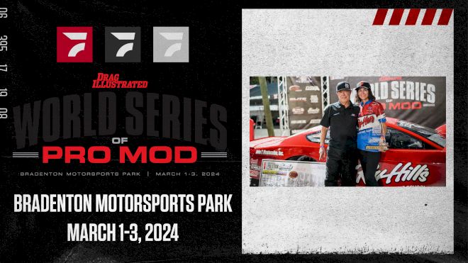 Who's Racing In The 2024 World Series of Pro Mod? Here's The Entry List