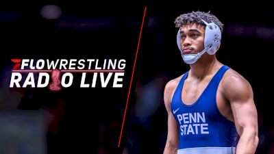 Carter Starocci Scenarios Discussed | FloWrestling Radio Live (Ep. 1,004)