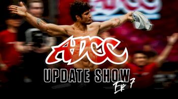 Fabricio Andrey Steals The Show At Trials | ADCC Update Show (Ep 7)