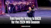 Fan Favorite Voting Is BACK for the 2024 WGI Season