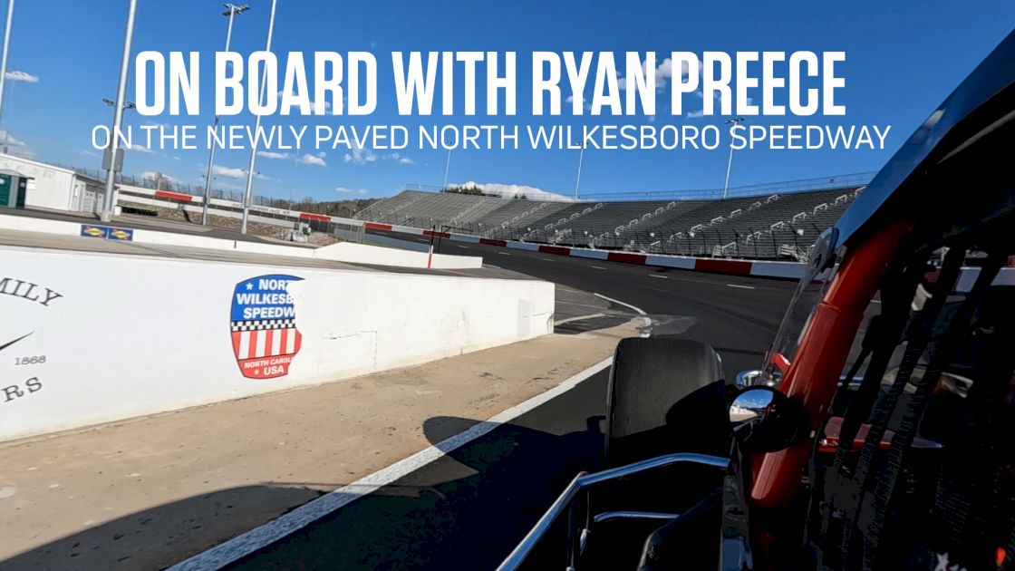 On-Board: Ryan Preece Modified Test At North Wilkesboro